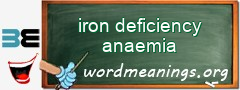 WordMeaning blackboard for iron deficiency anaemia